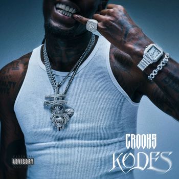 Kodes - CROOKS (Explicit)