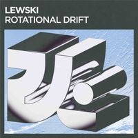 Lewski - Rotational Drift EP
