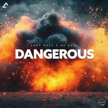 Da Buzz - Dangerous (Andy Rozz Remix)