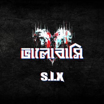 SIX - Bhalobashi