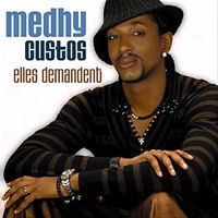 Medhy Custos - Elles demandent