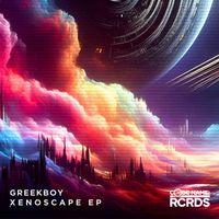 Greekboy - Xenoscape EP