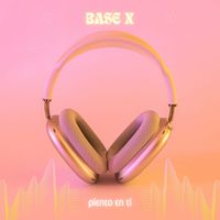 Base X - Pienso en ti