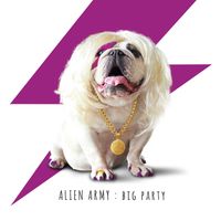 Alien Army - Big party