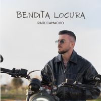 Raul Camacho - Bendita Locura
