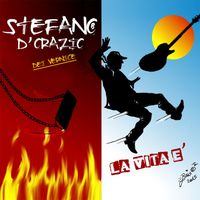 Stefano D'Orazio - La vita è