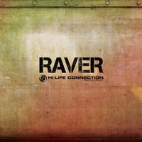 Hi Life Connection - Raver