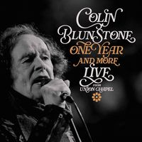Colin Blunstone - One Year and More (Live from Union Chapel)