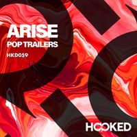 Daniel Burrows, Thomas Richard Hill, Daniel William David Mallender - ARISE (Explicit)
