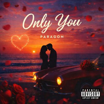 PARAGON - Only You