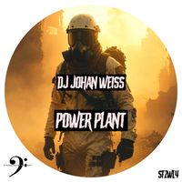 DJ Johan Weiss - POWER PLANT (ORIGINAL MIX)