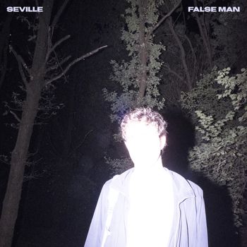 Seville - False Man