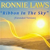 Ronnie Laws - Ribbon In The Sky (Extended Version)