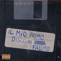 LESO - Floppy Disk – il mio primo disco da fallito (Explicit)