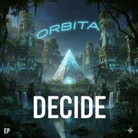 Orbita - Decide