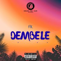 FK - Dembele (Explicit)
