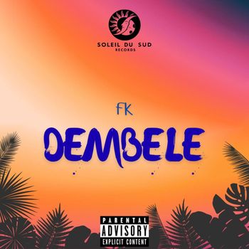 FK - Dembele (Explicit)