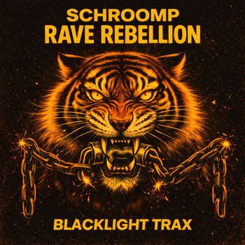 Schroomp - Rave Rebellion
