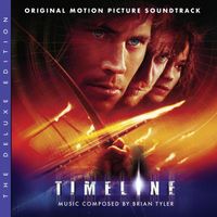 Brian Tyler - Timeline (Original Motion Picture Soundtrack / Deluxe Edition)