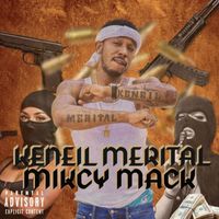 Keneil Merital - Micky Mack