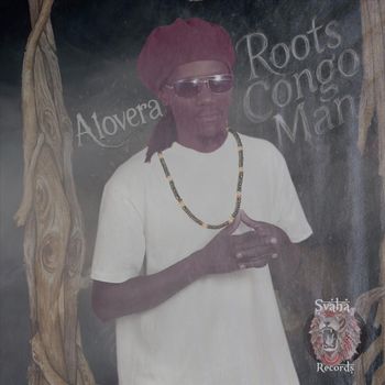 Alovera - Roots Congo Man