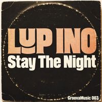 LUP INO - Stay the Night