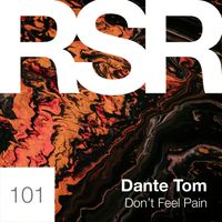 Dante Tom - Don't Feel Pain (Extended)