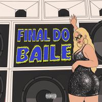 Pk - Final do Baile (Explicit)