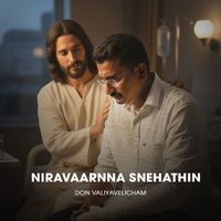Don Valiyavelicham - Niravaarnna Snehathin