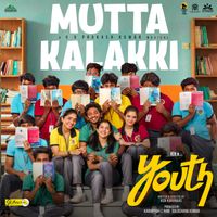 G. V. Prakash Kumar & Ken Karunaas - Mutta Kalakki (From "Youth")