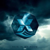 KAI - Rain In My Room
