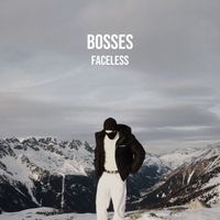 Faceless - Bosses (Explicit)