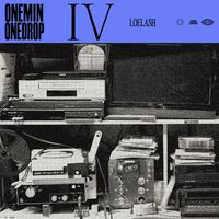 Loelash - ONEMIN ONEDROP IV