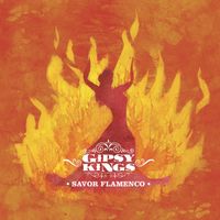 Gipsy Kings - Savor Flamenco