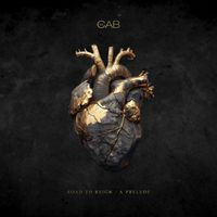 The Cab - Road to Reign: A Prelude (Explicit)