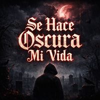 Eduard - Se hace oscura mi vida