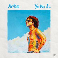 Arto - Yo No Sé
