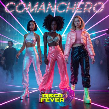 Disco Fever - Comanchero