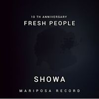 Showa - Fresh People (10 Th Anniversary)
