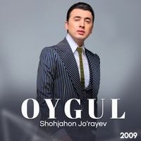 Shohjahon Jo'rayev - Oygul
