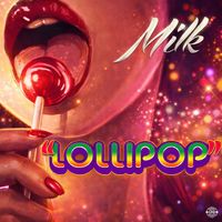 Milk - Lollipop