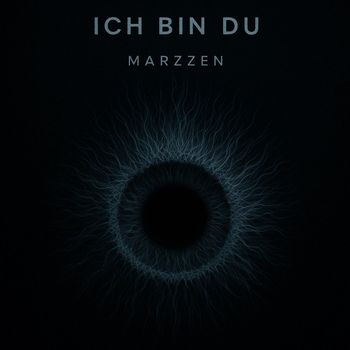 Marzzen - Ich Bin Du