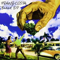 Franz Costa - Baked