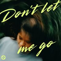 Athostvz - Don’t Let Me Go