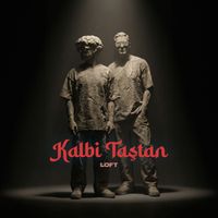 LOFT - Kalbi Taştan
