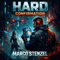 Marco Stenzel - Hard Confirmation (Explicit)