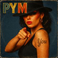 PYM - You