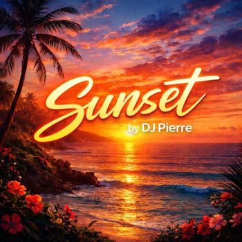 DJ Pierre - Sunset