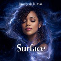 Jimmy de la Mar - Surface