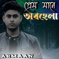 ARMAAN - Prem Mane Obohela